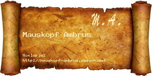 Mauskopf Ambrus névjegykártya